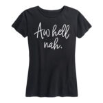 Aw Hell Nah Shirt Gifts for Women.jpg