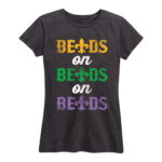 Beads On Beadsouisiana Mardis Gras Drinking Shirt Gifts for Women.jpg