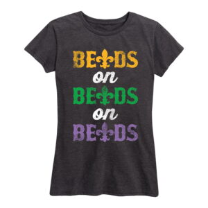 Beads On Beadsouisiana Mardis Gras Drinking Shirt Gifts for Women.jpg
