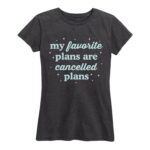 Cancelled Plans Shirt Gifts for Women.jpg