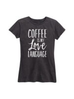 Coffee Is My Love Language Shirt Gifts for Women.jpg