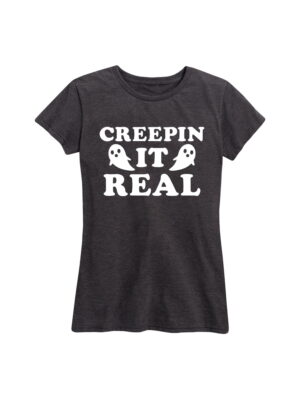 Creepin it Real Shirt Gifts for Women.jpg